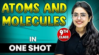 ATOMS AND MOLECLUES in 1 Shot  FULL Chapter Coverage ConceptsPYQs  Class 9th Chemisty [upl. by Etireugram]