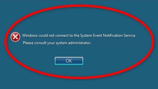 How To Fix Windows Could Not Connect To The System Event Notification Service Service [upl. by Silbahc]