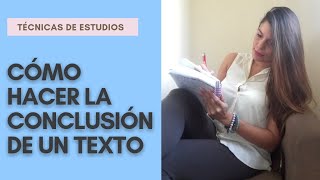 CÓMO HACER UNA CONCLUSIÓN EJEMPLOS 3 PASOS [upl. by Brenner]