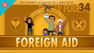 Foreign Aid and Remittance Crash Course Economics 34 [upl. by Tita]