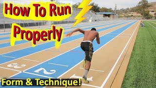 How to Run Properly The Correct Technique amp Form [upl. by Nahgeam]