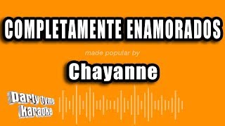 Chayanne  Completamente Enamorados Versión Karaoke [upl. by Schmeltzer736]