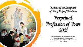 Salesian Sisters Perpetual Profession of Vows 2021 [upl. by Etiragram]