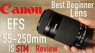 Canon EFS 55250mm F456 IS STM Lens Review [upl. by Kathleen619]