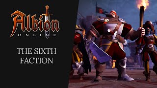 Albion Online  The Sixth Faction [upl. by Yuille]