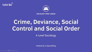 Crime Deviance Social Control and Social Order  A Level Sociology [upl. by Nywnorb866]