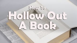 How To Hollow Out A Book [upl. by Anilat]