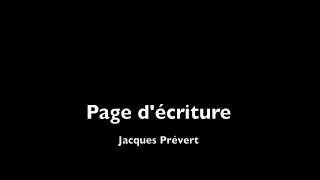 quotPage décriturequot de Jacques Prévert  lecture [upl. by Neelrak]