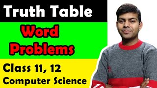 Truth Table Word Problems  4 Input Variable Truth Table  ISC Computer Science Class 11 12 [upl. by O'Donoghue]