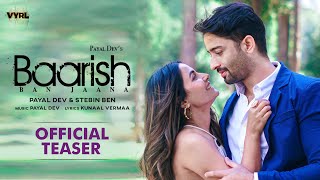 Baarish Ban Jaana Official Teaser Payal Dev Stebin Ben  Shaheer Sheikh Hina Khan Kunaal Vermaa [upl. by Ronile]