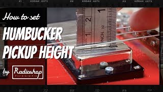 How to Set Humbucker Pickup Height [upl. by Nauwaj446]