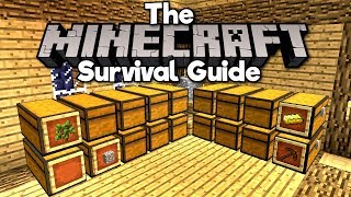 Setting Up A Storage System ▫ The Minecraft Survival Guide 113 Lets Play  Tutorial Part 6 [upl. by Tenn]