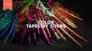 COLOR TAPESTRY STICKS  Creative Edge Techniques [upl. by Acyssej]