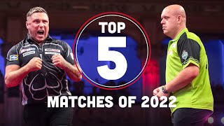 Top 5 Best Darts Matches from 2022 [upl. by Agata]