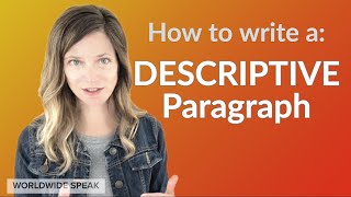 Writing a Descriptive Paragraph  Examples [upl. by Dugas865]