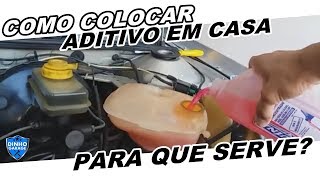 ADITIVO PARA RADIADOR  COMO COLOCAR PRA QUE SERVE 2018 [upl. by Senior729]