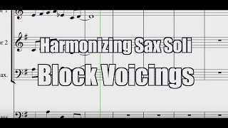 Harmonizing Sax Soli  Block Voicings [upl. by Mauldon897]