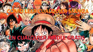 Como leer Manga en cualquier Kindle completamente GRATIS  Paso a Paso [upl. by Adnilym]