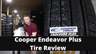 Cooper Endeavor Plus Tire Review  Cooper Tire Review [upl. by Gnuhn]