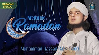 Welcome Ramadan l Muhammad Hassan Raza Qadri [upl. by Anikes]