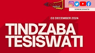 Tindzaba Tesiswati  03 DECEMBER 2024 [upl. by Yablon358]