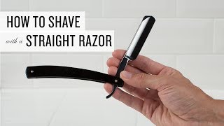 How To Shave With A Straight Razor [upl. by Seabrooke]