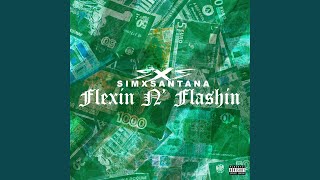 FLEXIN N FLASHIN [upl. by Elletnuahc]