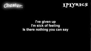 Linkin Park Given Up  Lyrics on screen  HD [upl. by Luiza]