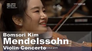 Mendelssohn Violin Concerto in E minor Op64  Bomsori Kim 김봄소리 [upl. by Leina630]