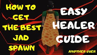 OSRS Easiest Jad Spawn  Easy Healers Guide [upl. by Sackman]