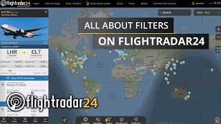 Tutorial all about Filters on Flightradar24 [upl. by Muriah]