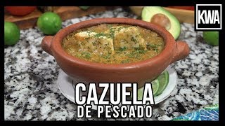 CAZUELA DE PESCADO [upl. by Etteval]