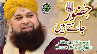 Owais Raza Qadri  Huzoor Jante Hai  Safa Islamic 2018 [upl. by Waly233]