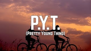 Michael Jackson  PYT Pretty Young Thing Lyrics [upl. by Sivar]