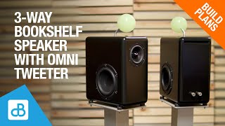 Building an Omnidirectional 3Way Bookshelf Speaker  by SoundBlab [upl. by Teeter]