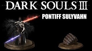 Dark Souls 3  Ultimate Parry Guide  Pontiff Sulyvahn [upl. by Oetomit]