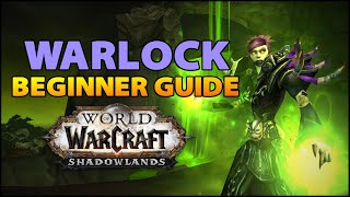 Warlock Beginner Guide  Overview amp Builds for ALL Specs WoW Shadowlands [upl. by Nnyloj641]