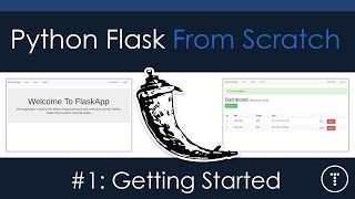 Python Flask From Scratch  Part 1  Getting Started [upl. by Casteel817]