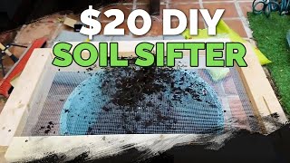 Build a Cheap DIY Soil Sifter for 20 or Less [upl. by Yelak351]